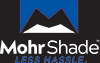 Mohr Shade LESS HASSLE